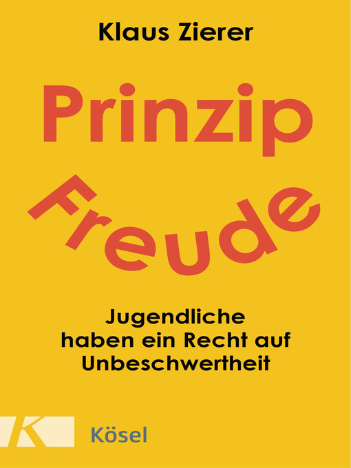 Title details for Prinzip Freude by Klaus Zierer - Available